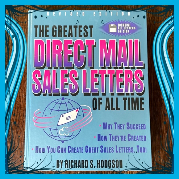BOOK ~ “THE GREATEST DIRECT MAIL SALES LETTERS OF ALL TIME”- Richard S. Hodgson - Picture 1 of 13